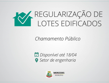 Encerra hoje Chamada Pública para regularização de lotes edificados